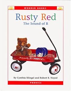Rusty Red: The Sound of R (Wonder Books Phonics Readers; Consonants)