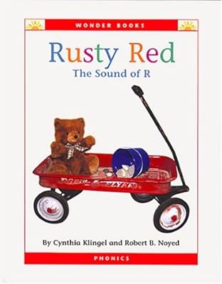 Rusty Red: The Sound of R (Wonder Books Phonics Readers; Consonants)