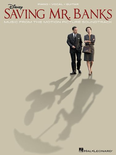 Saving Mr. Banks: Music from the Motion Picture Soundtrack by Richard M Sherman