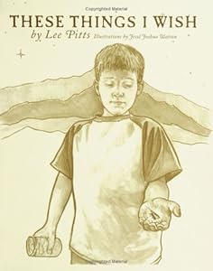 These Things I Wish by Lee Pitts