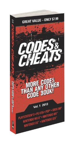 Codes & Cheats Vol. 1 2013: Prima Game Guide by Michael Knight