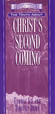 The Truth About Christ's Second Coming