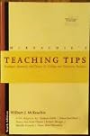 McKeachie's Teaching Tips, Strategies Research &Theory for College &University Teachers - 10th edition