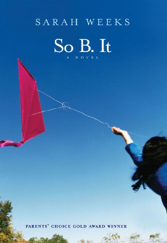 So B. It by Sarah Weeks