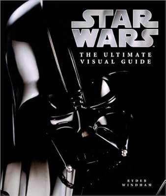 Star Wars: The Ultimate Visual Guide