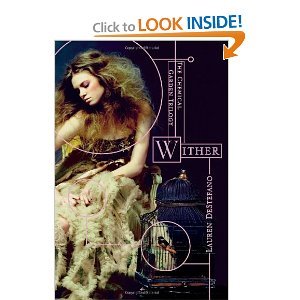 Wither by Lauren DeStefano