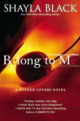 Belong to Me (A Wicked Lovers Novel Book 5)