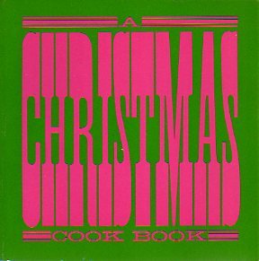 A Christmas cook book by June Dutton