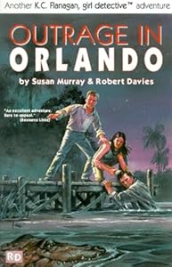 Outrage in Orlando (K.C. Flanagan, Girl Detective)