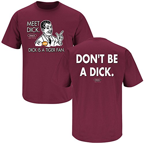 South Carolina Football Fans. Don't be a Dick (Anti-Clemson) Garnet T-Shirt (S-3X)