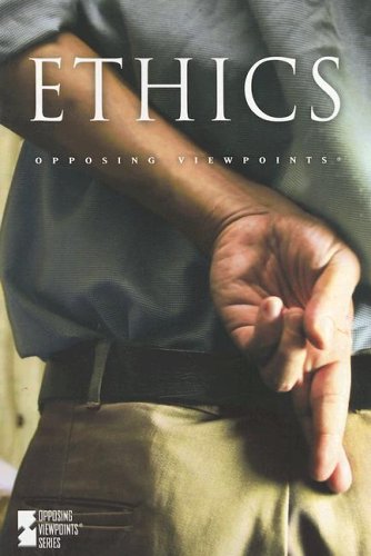 Ethics (Opposing Viewpoints) by Laurie Demauro