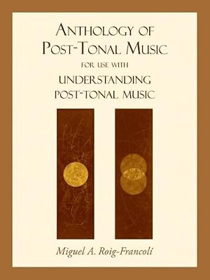 Anthology of Post-Tonal Music