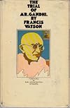 The trial of Mr. Gandhi