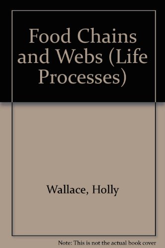 Food Chains and Webs by Holly Wallace