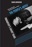 Simon Morrison, "The People's Artist: Prokofiev's Soviet Years" (Oxford UP, 2009)