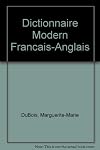 Dictionnaire Modern Francais-Anglais