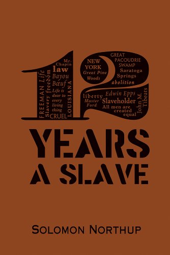 12 Years A Slave (Word Cloud Classics) by Solomon Northup