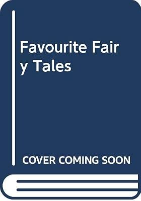 Favourite Fairy Tales