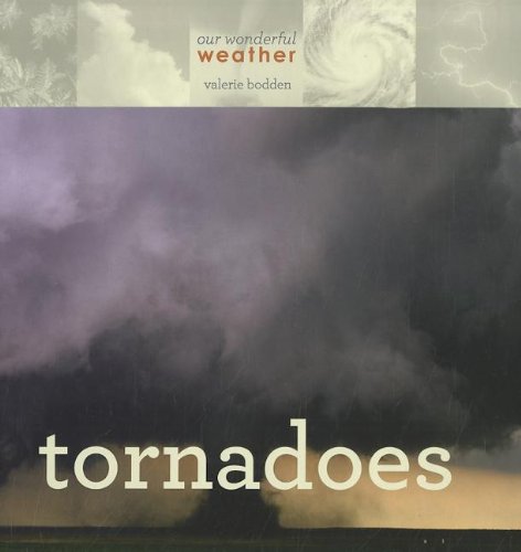 Tornadoes by Valerie Bodden