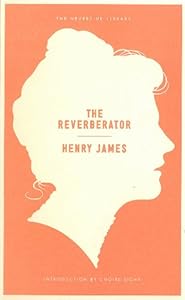 The Reverberator: A Novel