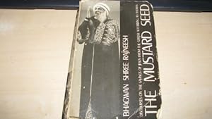 The Mustard Seed: Discourses on the Sayings of Jesus Taken from the Gospel According to Thomas