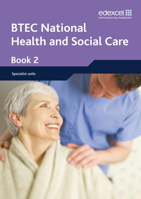 BTEC Nationals Health & Social Care Student Book 2 by Liz Rasheed