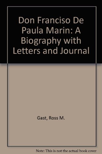 Don Francisco de Paula Marin: The Letters and Journal of Francisco de Paula Marin by Ross H. Gast (1973-01-01) by Ross H. Gast