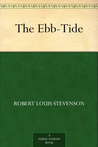 The Ebb-Tide by Robert Louis Stevenson