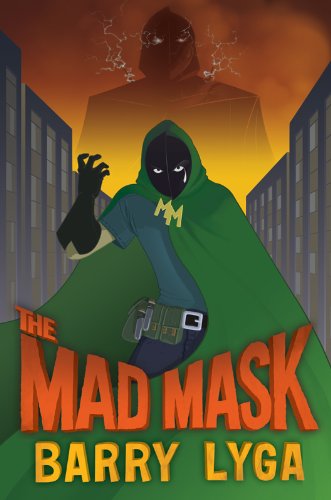 Archvillain #2: Mad Mask by Barry Lyga