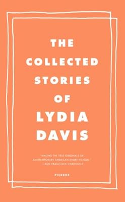 The Collected Stories of Lydia Davis