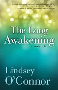 Long Awakening, The: A Memoir