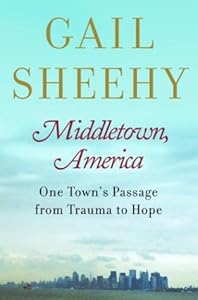 Middletown, America: One Town's Passage from Trauma to Hope