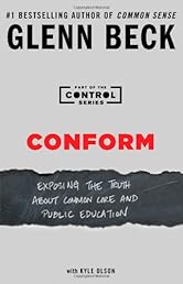 Conform: Exposing the Truth About Common Core and Public Education