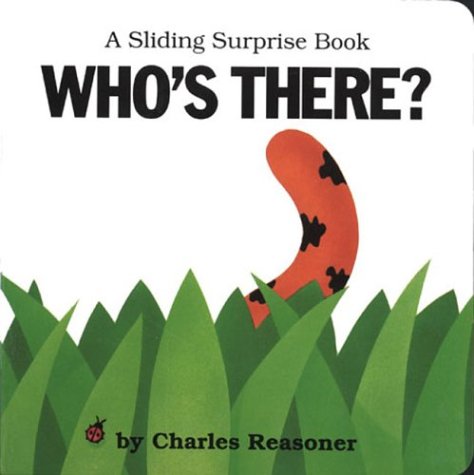 Sliding Surprise Books: Who's There? by Charles Reasoner