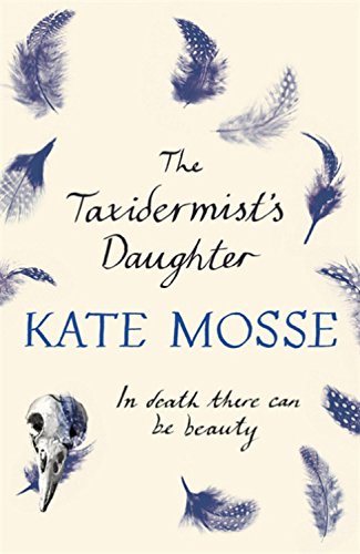 The taxidermist's daughter by Kate Mosse