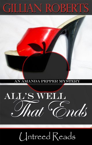 All's Well That Ends by Gillian Roberts