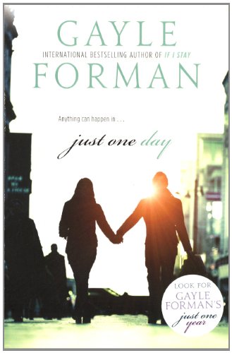 Just One Day by Gayle Forman