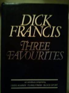 Three Favourites: "Odds Against", "Flying Finish", "Blood Sport"