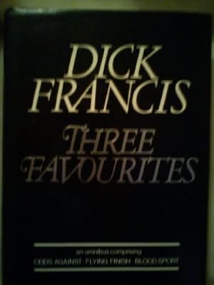 Three Favourites: "Odds Against", "Flying Finish", "Blood Sport"