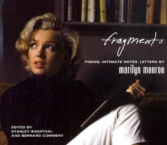 Fragments: Poems, Intimate Notes, Letters by Marilyn Monroe