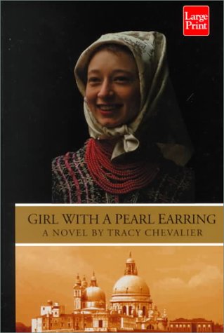 Girl With a Pearl Earring by Tracy Chevalier