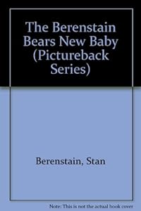 The Berenstain Bears New Baby