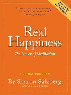 Real Happiness: The Power of Meditation