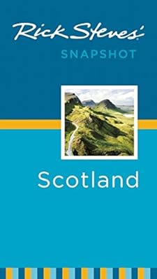 Rick Steves' Snapshot Scotland