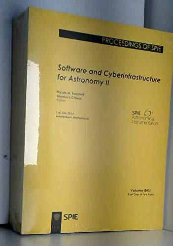 Software and Cyberinfrastructure for Astronomy II by Nicole M. Radziwill