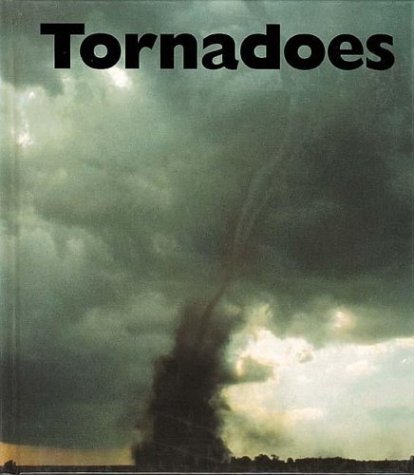 Tornadoes (Forces of Nature) by Peter Murray