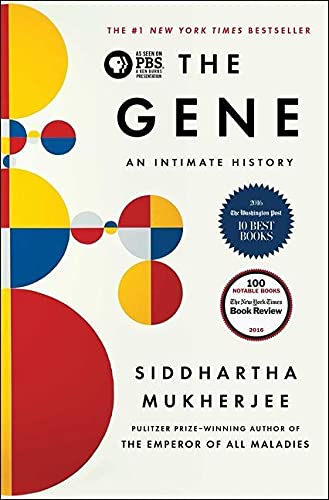 The Gene: An Intimate History by Siddhartha Mukherjee