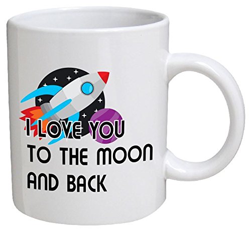 

Funny Mug - I love you to the moon and back - 11 OZ Coffee Mugs - Funny Inspirational and sarcasm - By A Mug To Keep TM