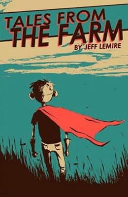 Essex County Volume 1: Tales From The Farm (Essex County)
