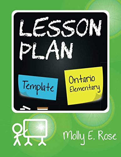 Lesson Plan Template Ontario Elementary by Molly Elodie Rose